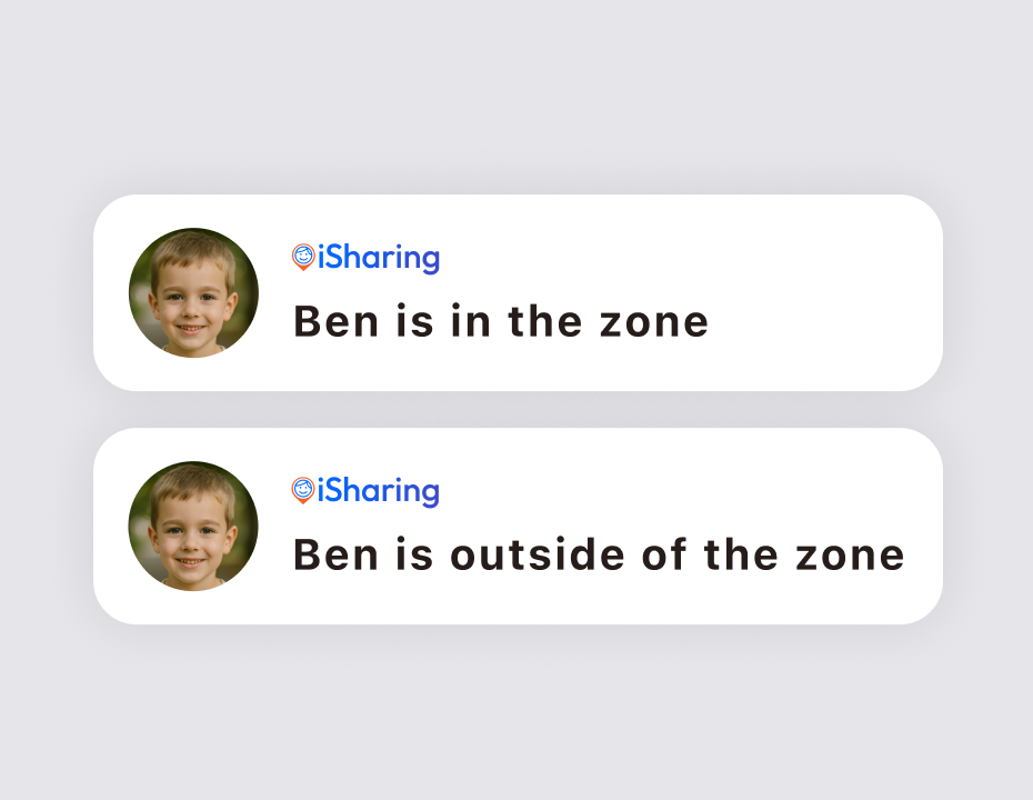 iSharing push notifications reading 'Ben is in the zone' and 'Ben is outside of the zone'