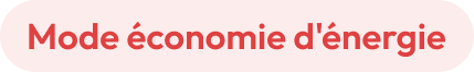 Mode économie d'énergie