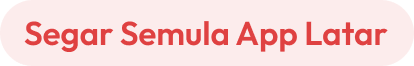 Segar Semula App Latar