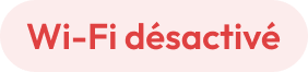 Wi-Fi désactivé