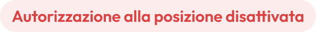 Autorizzazione alla posizione disattivata