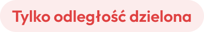 Tylko odległość dzielona
