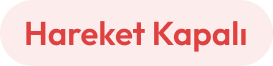 Hareket Kapalı