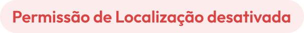 Permissão de Localização desativada