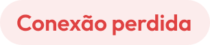 Conexão perdida