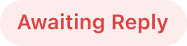 Awaiting Reply status label